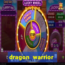 dragon warrior legend champion dinheiro infinito